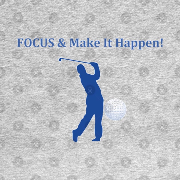 Focus Make It Happen/Golf by Moses77